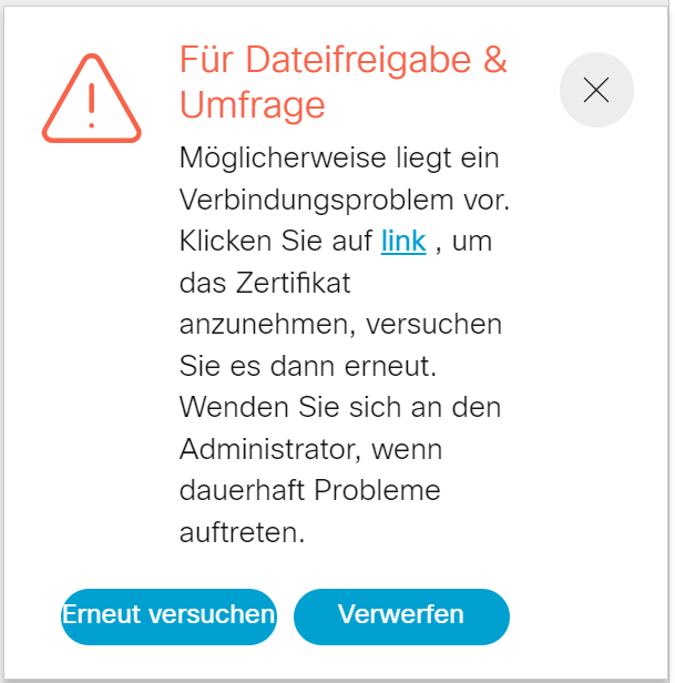 Meeting-Apps-Warnmeldung mit Hyperlink zum Akzeptieren des Zertifikats und zum Wiederholen